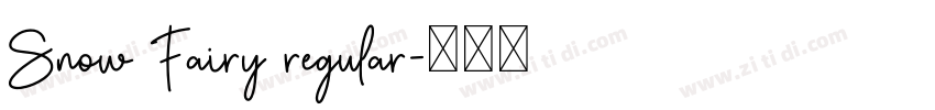 Snow Fairy regular字体转换